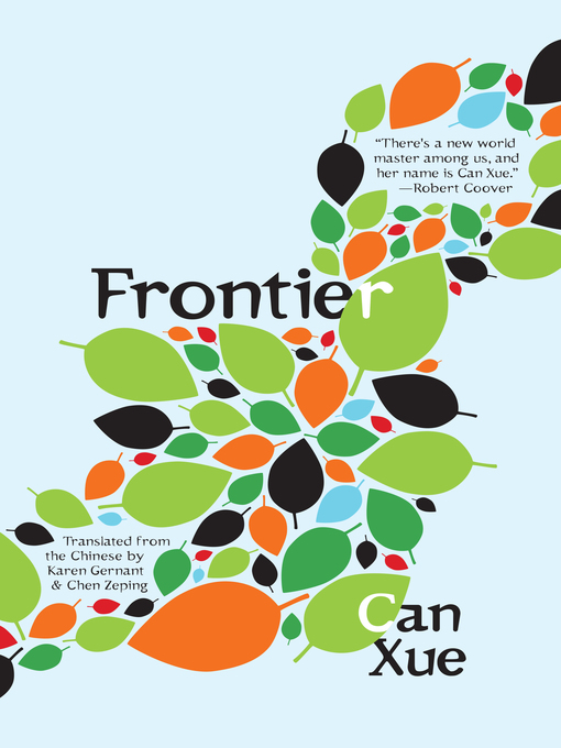 Title details for Frontier by Can Xue - Available